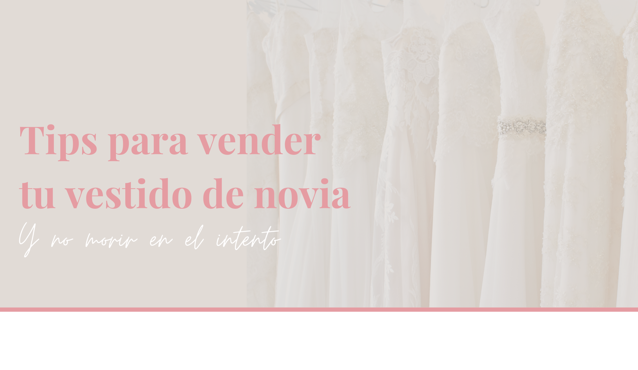 Tips para vender tu vestido de novia usado